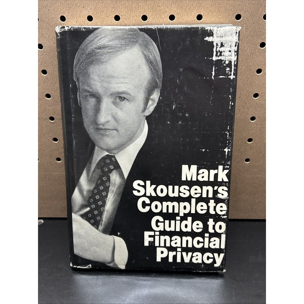 Mark Skousen's Complete Guide to Financial Privacy Mark SKOUSEN